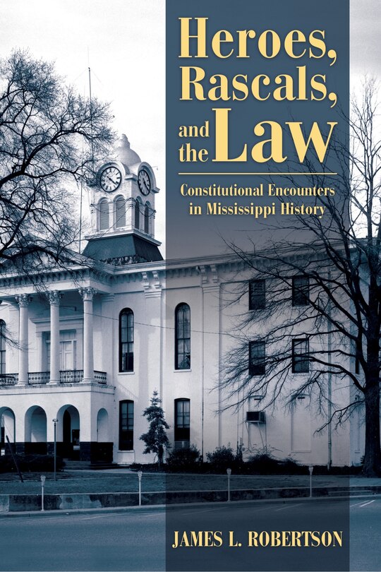 Front cover_Heroes, Rascals, And The Law
