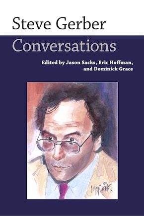 Steve Gerber: Conversations