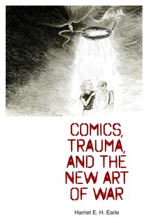 Front cover_Comics, Trauma, And The New Art Of War