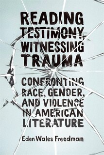 Front cover_Reading Testimony, Witnessing Trauma