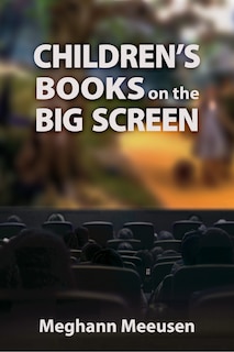 Front cover_Children's Books On The Big Screen