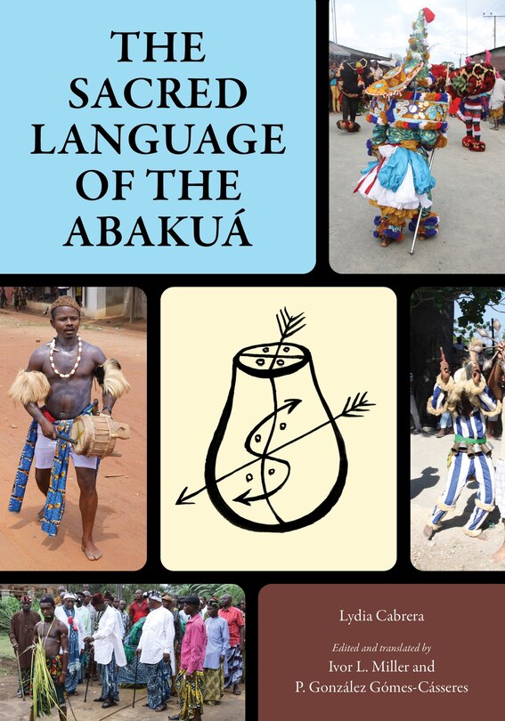 Front cover_The Sacred Language of the Abakuá