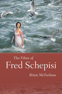 Front cover_The Films of Fred Schepisi