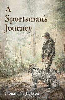 Front cover_A Sportsman's Journey