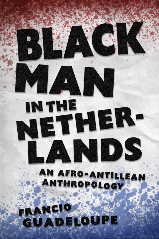 Front cover_Black Man In The Netherlands