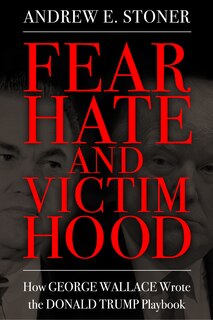 Front cover_Fear, Hate, And Victimhood