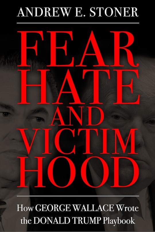 Front cover_Fear, Hate, And Victimhood