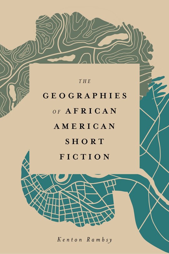 Front cover_The Geographies of African American Short Fiction