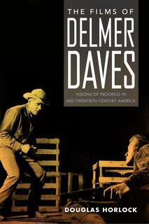 Front cover_The Films of Delmer Daves