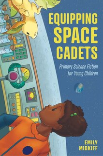 Front cover_Equipping Space Cadets