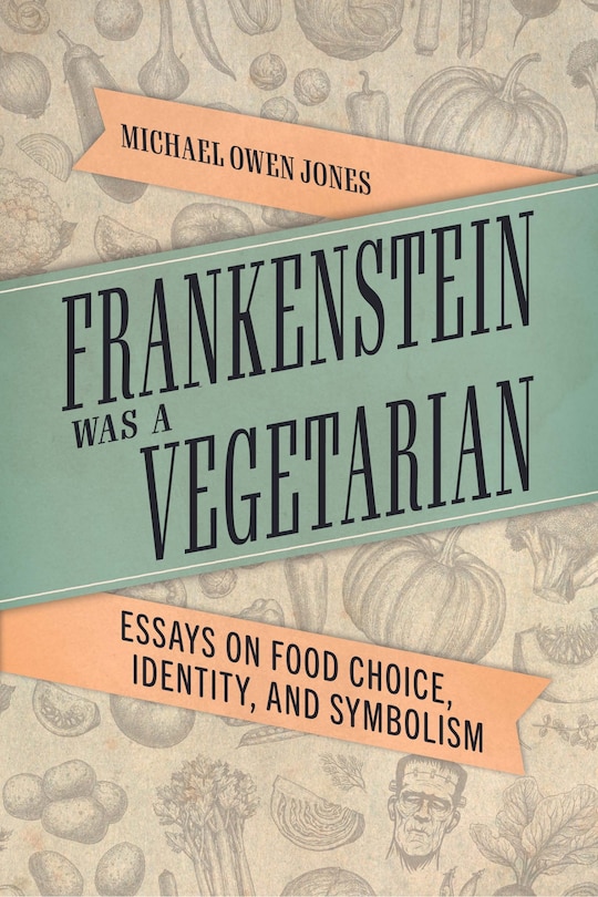 Couverture_Frankenstein Was a Vegetarian