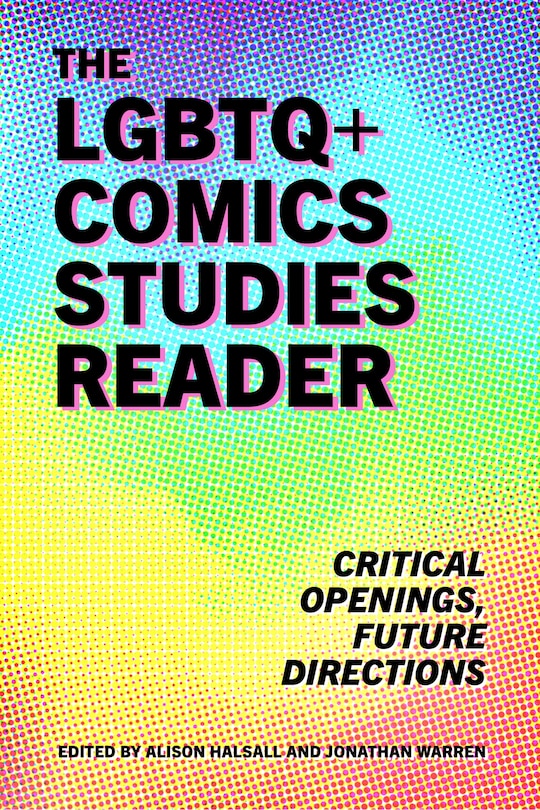Front cover_The LGBTQ+ Comics Studies Reader