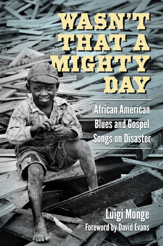 Wasn't That a Mighty Day: African American Blues and Gospel Songs on Disaster