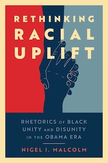 Front cover_Rethinking Racial Uplift