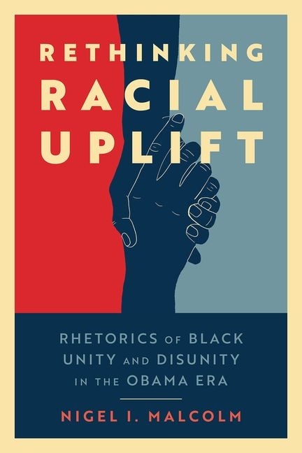 Front cover_Rethinking Racial Uplift