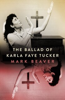 Front cover_The Ballad of Karla Faye Tucker