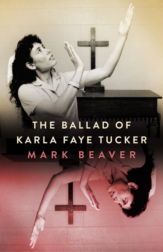 Front cover_The Ballad of Karla Faye Tucker