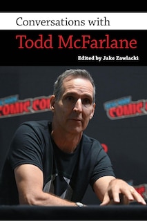 Front cover_Conversations with Todd McFarlane