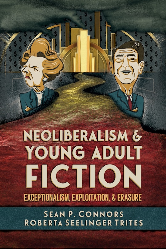 Front cover_Neoliberalism and Young Adult Fiction