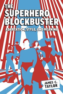 Couverture_The Superhero Blockbuster