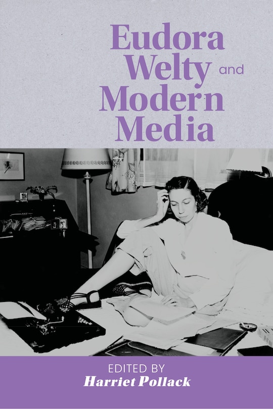 Front cover_Eudora Welty and Modern Media