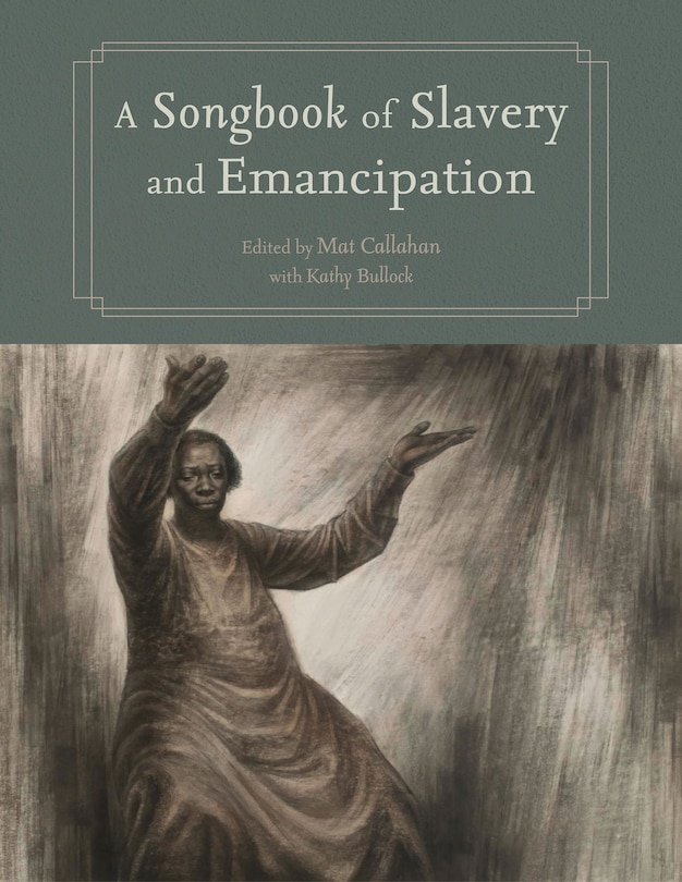 Couverture_A Songbook of Slavery and Emancipation