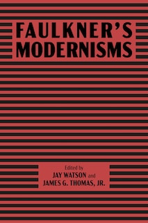 Couverture_Faulkner's Modernisms