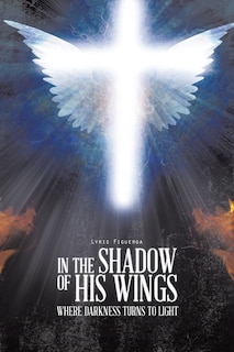 Front cover_IN THE SHADOW OF HIS WINGS
