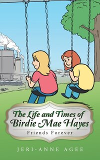 Couverture_The Life and Times of Birdie Mae Hayes