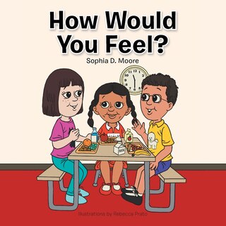 Front cover_How Would You Feel?