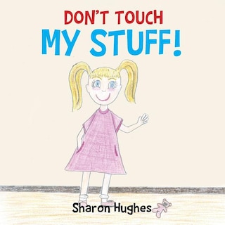Front cover_DON'T TOUCH MY STUFF
