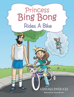 Front cover_Princess Bing Bong Rides A Bike