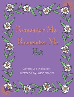 Front cover_Remember Me...Remember Me Not