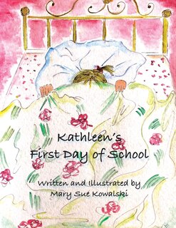 Front cover_Kathleen's First Day of School
