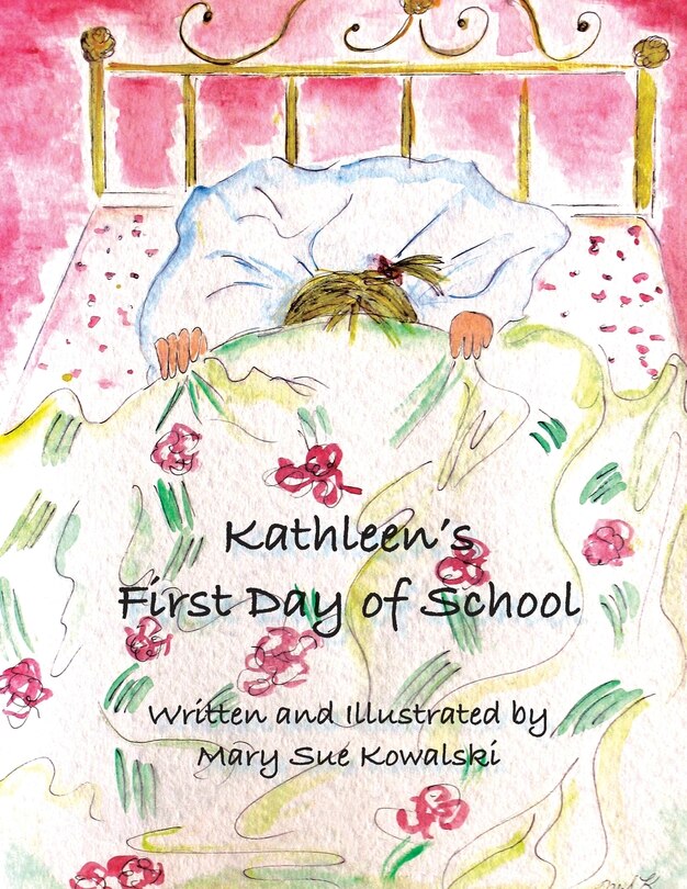 Front cover_Kathleen's First Day of School