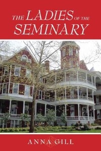 Front cover_The Ladies of the Seminary