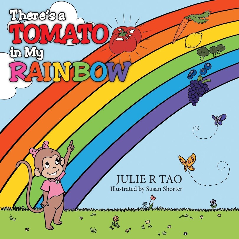 Front cover_There's a Tomato in My Rainbow