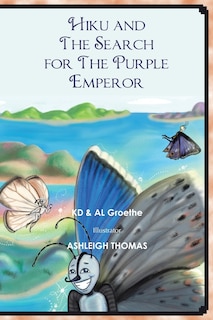 Couverture_Hiku and The Search for The Purple Emperor