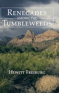 Front cover_Renegades among the Tumbleweeds