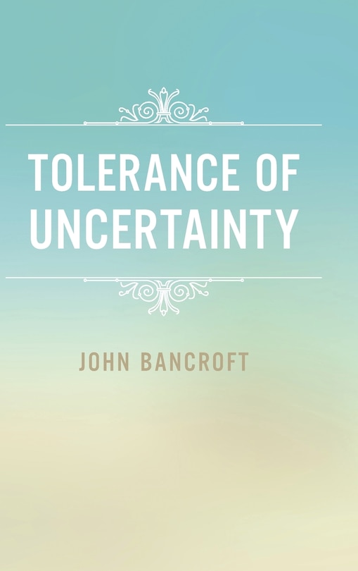Front cover_Tolerance of Uncertainty