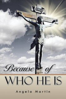 Front cover_Because of Who He Is