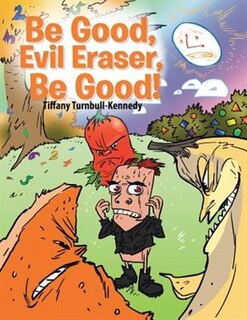 Front cover_Be Good, Evil Eraser, Be Good!