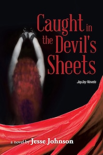 Front cover_Caught in the Devil's Sheets