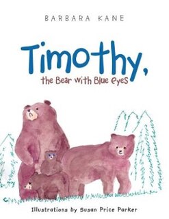 Couverture_Timothy, the Bear with Blue Eyes