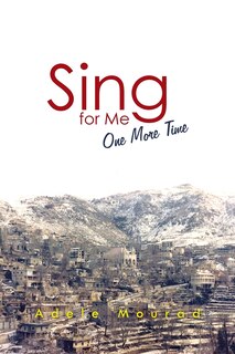 Front cover_Sing for Me One More Time