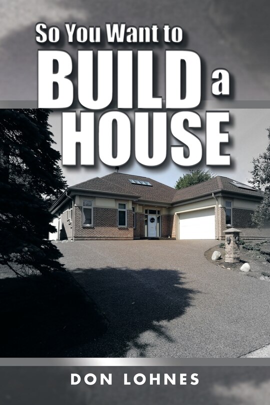 Couverture_So You Want to Build a House
