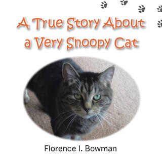 Front cover_A True Story about a Very Snoopy Cat