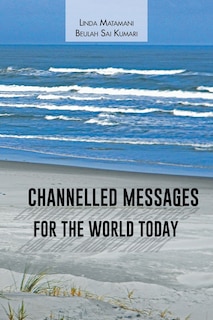 Front cover_Channelled Messages for the World Today