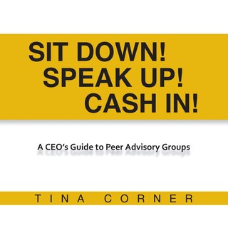 Couverture_Sit Down! Speak Up! Cash In!