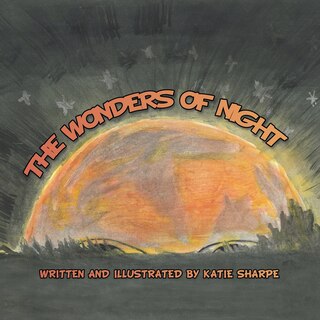 The Wonders of Night